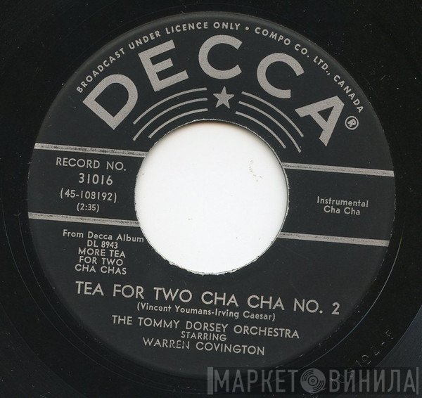 Tommy Dorsey And His Orchestra, Warren Covington  - Tea For Two Cha Cha No.2