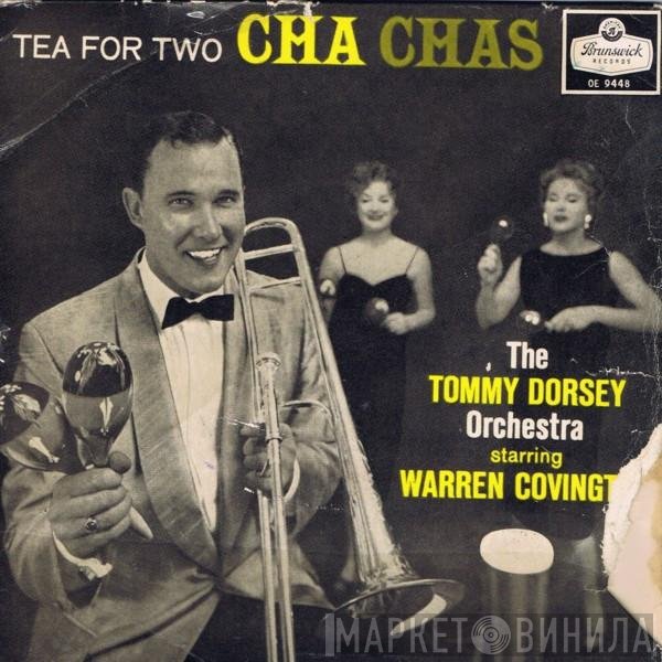 Tommy Dorsey And His Orchestra, Warren Covington - Tea For Two Cha Cha's