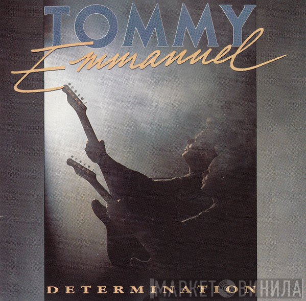 Tommy Emmanuel  - Determination