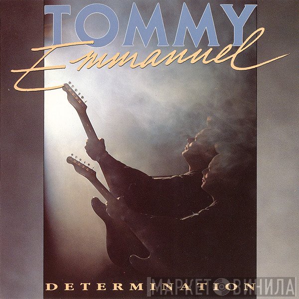Tommy Emmanuel  - Determination