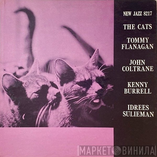 Tommy Flanagan, John Coltrane, Kenny Burrell, Idrees Sulieman  - The Cats