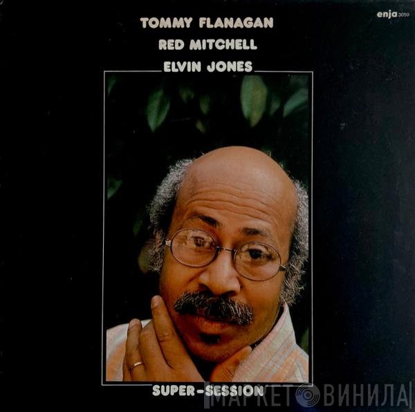 Tommy Flanagan, Red Mitchell, Elvin Jones  - Super-Session