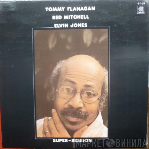 Tommy Flanagan, Red Mitchell, Elvin Jones  - Super-Session