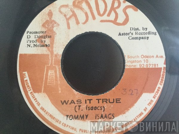 Tommy Isaacs - Was It True