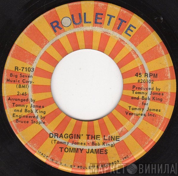 Tommy James  - Draggin' The Line / Bits & Pieces