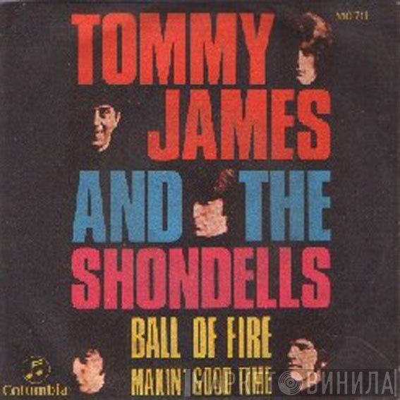 Tommy James & The Shondells  - Ball Of Fire / Makin' Good Time