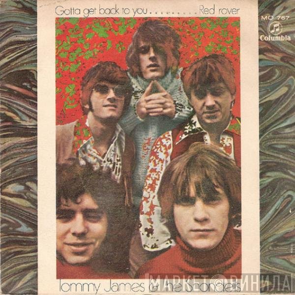 Tommy James & The Shondells  - Gotta Get Back To You / Red Rover