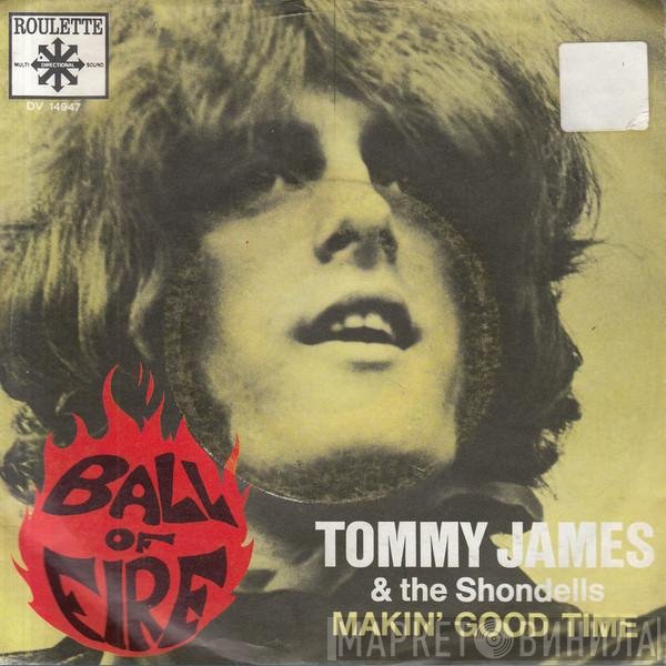 Tommy James & The Shondells  - Ball Of Fire
