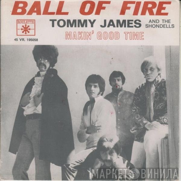 Tommy James & The Shondells  - Ball Of Fire