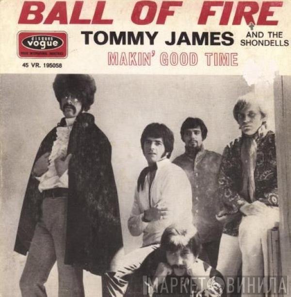 Tommy James & The Shondells  - Ball Of Fire