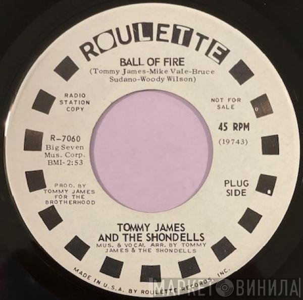 Tommy James & The Shondells  - Ball Of Fire