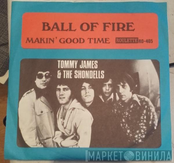 Tommy James & The Shondells  - Ball Of Fire