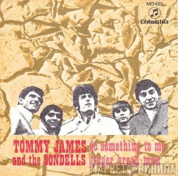 Tommy James & The Shondells  - Do Something To Me