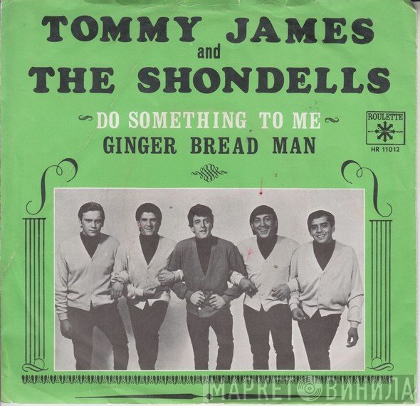 Tommy James & The Shondells  - Do Something To Me