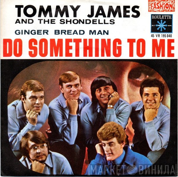 Tommy James & The Shondells  - Do Something To Me