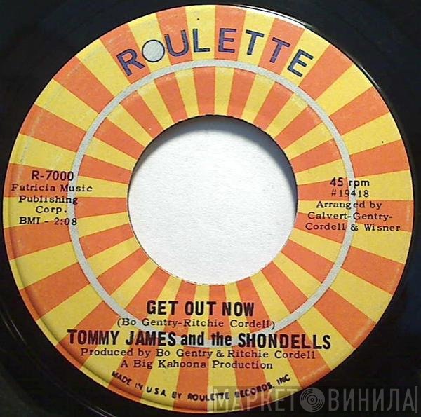 Tommy James & The Shondells  - Get Out Now