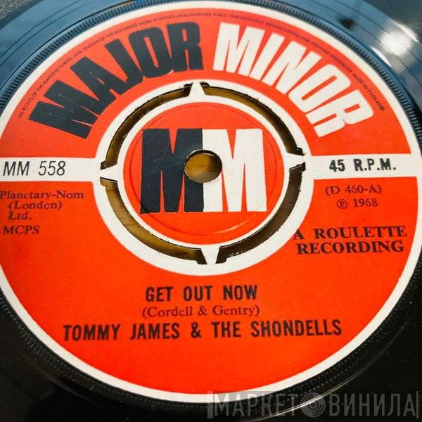 Tommy James & The Shondells  - Get Out Now