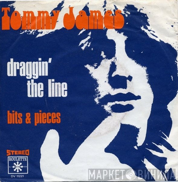 Tommy James  - Draggin' The Line