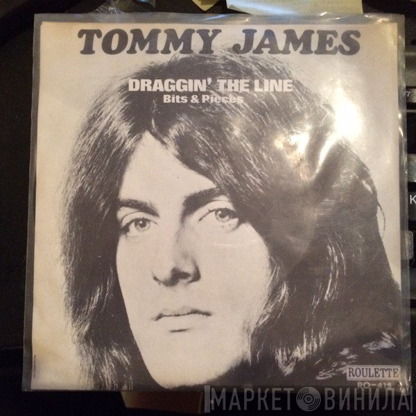 Tommy James  - Draggin' The Line