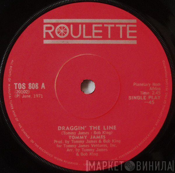 Tommy James  - Draggin' The Line