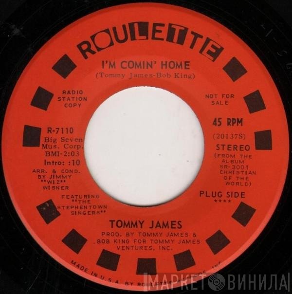 Tommy James - I'm Comin' Home / Sing, Sing, Sing