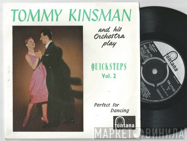 Tommy Kinsman And His Orchestra - Tommy Kinsman And His Orchestra Play Quicksteps Vol. 2