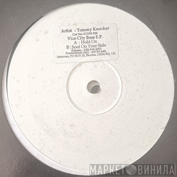 Tommy Knocker - Vice City Bass E.P.