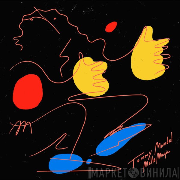 Tommy Mandel  - Mello Magic