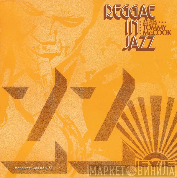 Tommy McCook  - Reggae In Jazz