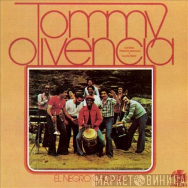 Tommy Olivencia Cantan: Paquito Guzman, Simon Perez  - El Negro Chombo