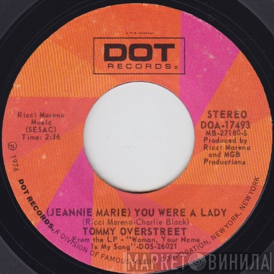 Tommy Overstreet - (Jeannie Marie) You Were A Lady