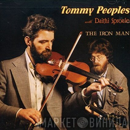Tommy Peoples, Dáithí Sproule - The Iron Man