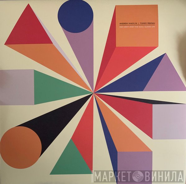 Tommy Perman, Andrew Wasylyk - Ash Grey And The Gull Glides On