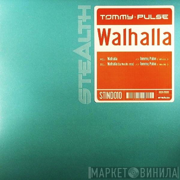 Tommy Pulse  - Walhalla