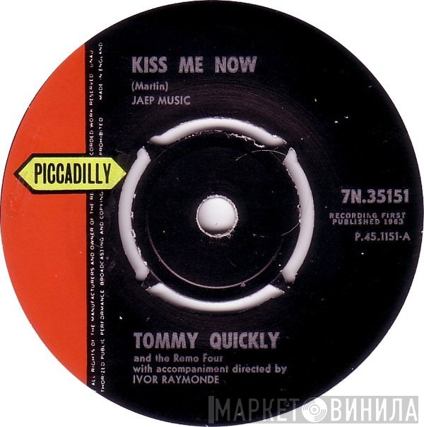 Tommy Quickly And The Remo Four  - Kiss Me Now