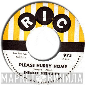 Tommy Ridgley - Please Hurry Home / Do You Remember