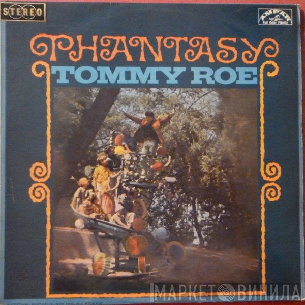 Tommy Roe  - Phantasy