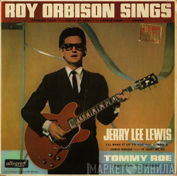 Tommy Roe, Roy Orbison, Jerry Lee Lewis - Roy Orbison Sings