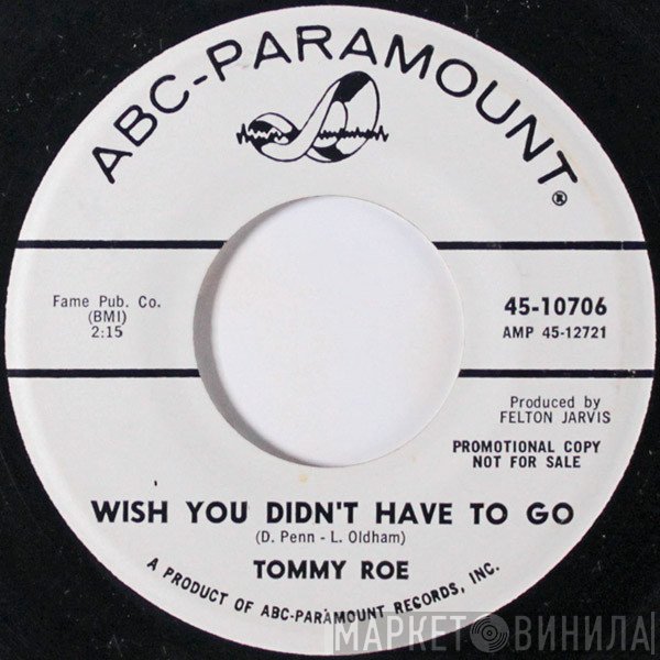 Tommy Roe - Wish You Didn't Have To Go