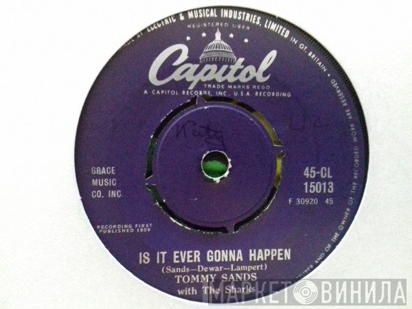 Tommy Sands, The Sharks  - I Ain't Gittin' Rid Of You / Is It Ever Gonna Happen