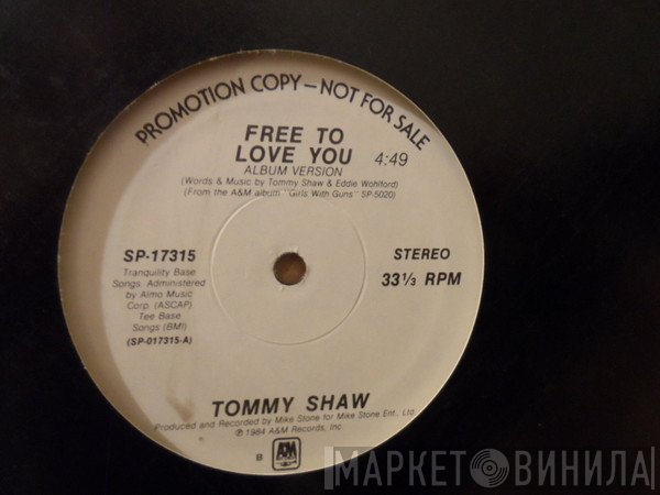 Tommy Shaw - Free To Love You