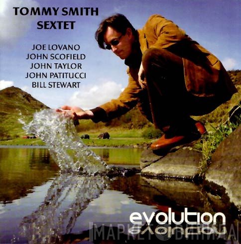 Tommy Smith Sextet - Evolution