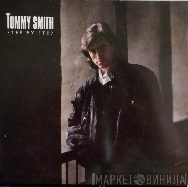 Tommy Smith - Step By Step