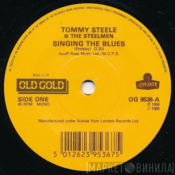 Tommy Steele, Tommy Steele And The Steelmen - Singing The Blues / Come On Let's Go