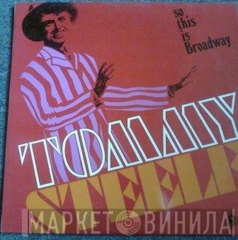 Tommy Steele, Geoff Love & His Orchestra - So This Is Broadway