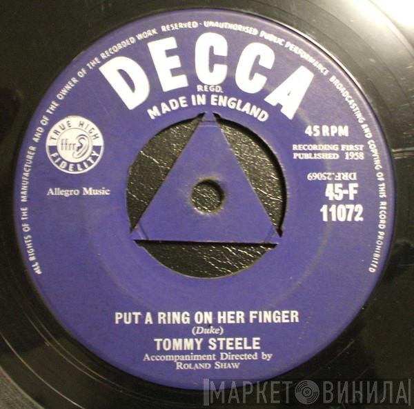 Tommy Steele - Put A Ring On Her Finger