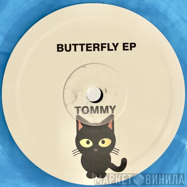 Tommy The Cat  - Butterfly EP