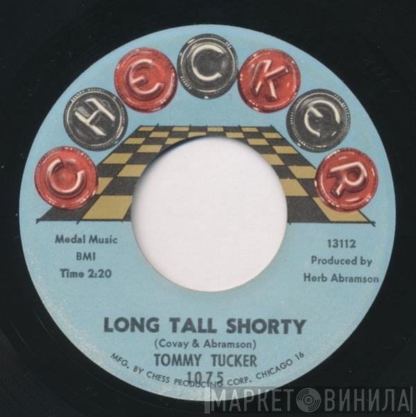 Tommy Tucker - Long Tall Shorty