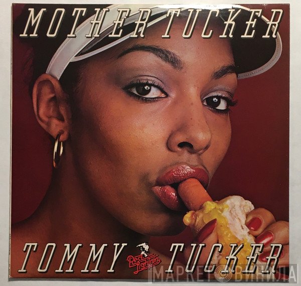 Tommy Tucker - Mother Tucker