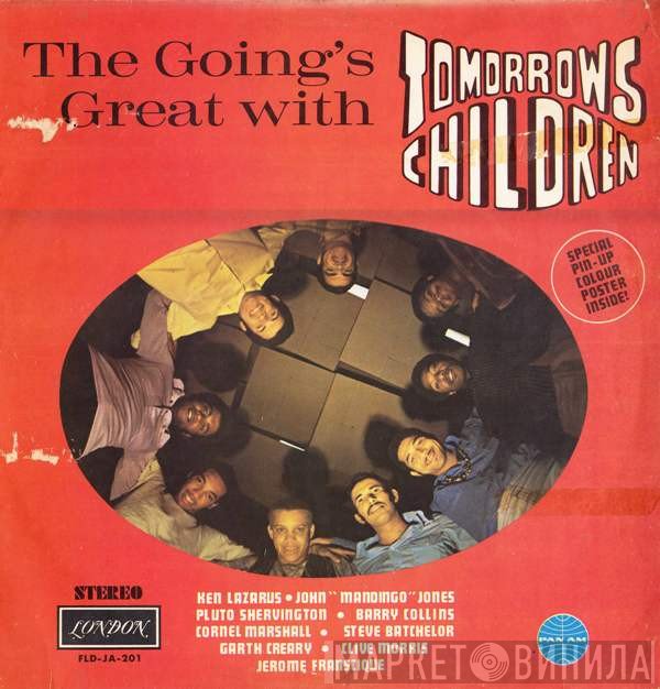Tomorrow's Children - The Going's Great With